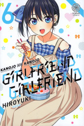 Girlfriend Girlfriend - Kanojo mo Kanojo -6- Volume 6