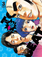 Too beat -3- Tome 3
