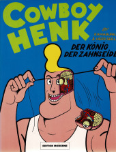 Cowboy Henk - Der König der Zahnseide