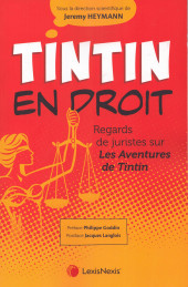 (AUT) Hergé - Tintin en droit - Regards de juristes sur Les Aventures de Tintin