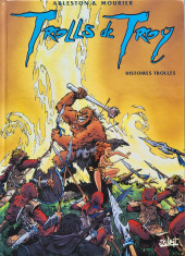 Trolls de Troy -1a2001- Histoires trolles
