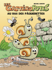 Les gastéroPotes -4a2022- Au ras des Pâquerettes