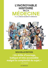 L'incroyable Histoire... -3b2025- L'incroyable histoire de la médecine