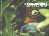 L'abominable Charles Christopher -1a2016- Livre 1
