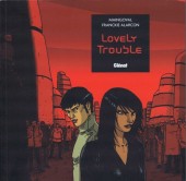 Lovely trouble - Lovely Trouble