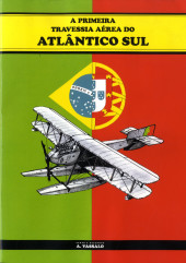 A Primeira Travessia Aérea do Atlântico Sul
