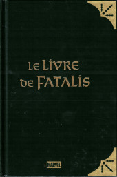 Docteur Fatalis: Le livre de Fatalis -TL- Le livre de Fatalis
