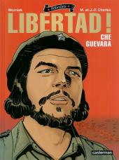 Rebelles -1a2006/05- Libertad ! - Che Guevara