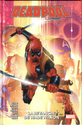 Deadpool (100% Marvel - 2025) -3- La revanche de Wade Wilson