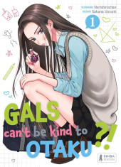 Gals can't be kind to otaku ?! -1- Tome 1