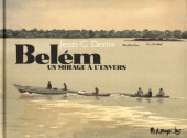 Belém (Denis) - Un mirage à l'envers
