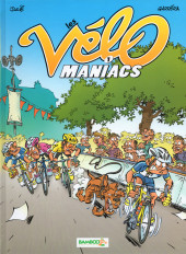 Les vélo Maniacs -1- Tome 1