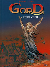 Gord -3a2000- L'Enfant-Dieu