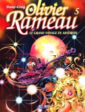 Olivier Rameau -5c2005- Le Grand Voyage en Absurdie