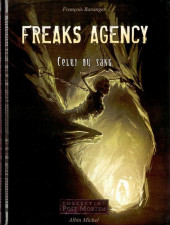 Freaks agency -2- Celui du sang Tome 2