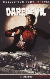 Daredevil (100% Marvel - 1999) -11- L'Âge d'or