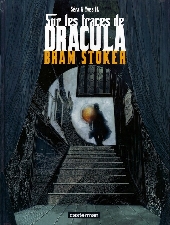 Sur les traces de Dracula -2- Bram Stoker