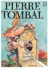 Pierre Tombal -23- Regrets éternels