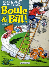 Boule et Bill -22- 22 ! v'la Boule & Bill !
