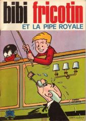 Bibi Fricotin (2e Série - SPE) (Après-Guerre) -70a1973- Bibi Fricotin et la pipe royale
