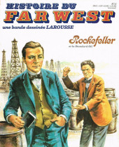 Histoire du Far West -31- Rockefeller et la Standard Oil