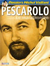 Michel Vaillant (Dossiers) -9- Pescarolo, le marathonien