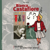 Tintin - Divers - Bianca Castafiore - La Diva du vingtième siècle