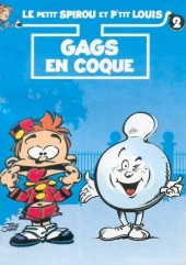 Le petit Spirou (Publicitaire) -PtitL2- Le Petit Spirou et P'tit Louis - Gags en coque