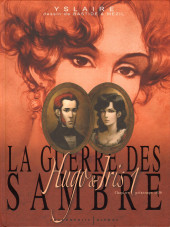 La guerre des Sambre - Hugo & Iris -1- Chapitre 1 - Printemps 1830 : le mariage d'Hugo