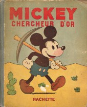 Mickey (Hachette) -2- Mickey chercheur d'or