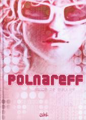 Polnareff - Polnareff suite de bulles