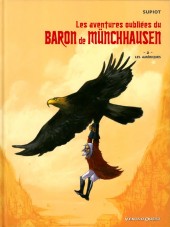 Les aventures oubliées du baron de Münchhausen -2- Les Amériques