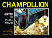 Champollion - Champollion, héritier du peuple Kagoth
