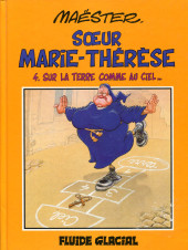Sœur Marie-Thérèse -4- Sur la Terre comme au Ciel