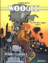 Woogee -2- La Cité des Anges - Acte 1