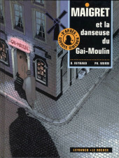Maigret -4- Maigret et la danseuse du Gai-Moulin