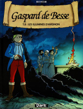 Gaspard de Besse -8- Les illuminés d'Avignon