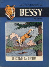 Bessy -10- Le convoi dangereux