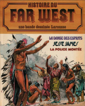 Couverture de Histoire du Far-West (Intégrale) -7- La danse des esprits / Jesse James / La police montée