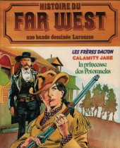 Histoire du Far-West (Intégrale) -8- Les Frères Dalton / Calamity Jane / La princesse des Potomacks