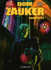 Dom Zauker exorciste -1- Tome 1