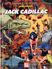 Chroniques de l'ère Xénozoïque -1- Jack Cadillac