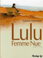 Lulu Femme Nue -1- Premier livre