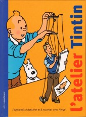 Tintin - Divers -32- L'atelier Tintin : j'apprends à dessiner et à raconter avec Hergé