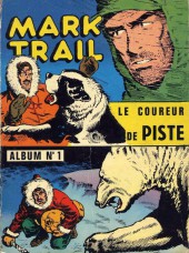 Mark Trail (Châteaudun) -Rec01- Album N°1 (du n°1 au n°4)