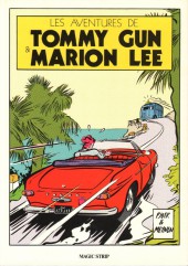 Tommy Gun et Marion Lee (Les Aventures de) - Les aventures de Tommy Gun et Marion Lee