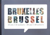 Bruxelles - 20 ans / 20 auteurs