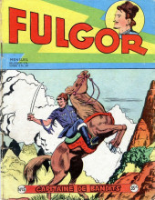 Fulgor (1re série - Artima) -15- Capitaine de bandits
