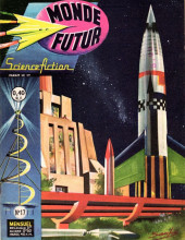 Monde futur (1re série - Artima) -17- Pilote d'essai