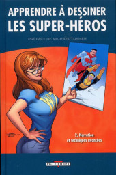 (DOC) Apprendre à dessiner les super-héros -2- Narration et techniques avancées